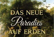 Das neue Paradies auf Erden – Witzige und mitreißende Geschichte um eine anscheinend perfekte Gesellschaft